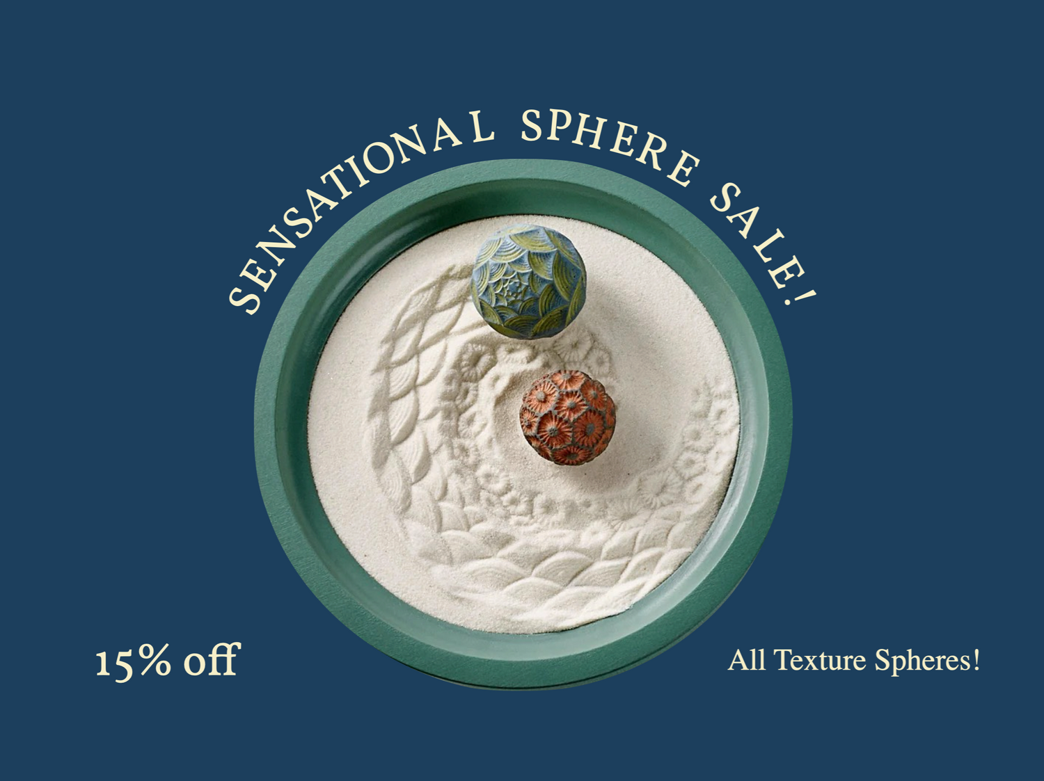 Sensational Sphere Sale